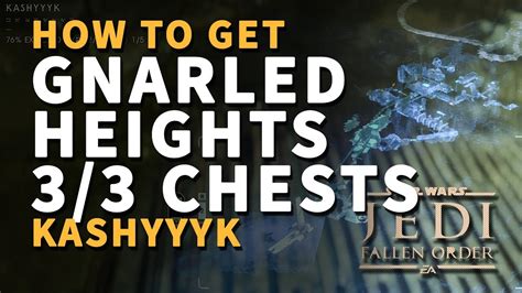 Where is Star Wars Kashyyyk Deserted Village Chest location You can f. . Gnarled heights chests